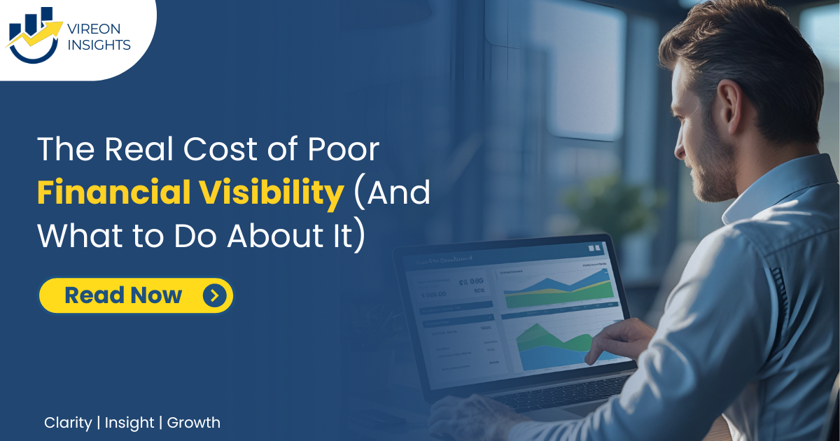 The Real Cost of Poor Financial Visibility