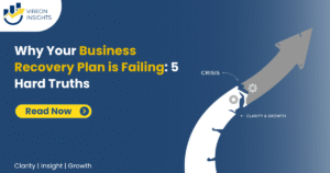 Why Your Business Recovery Plan is Failing: 5 Hard Truths