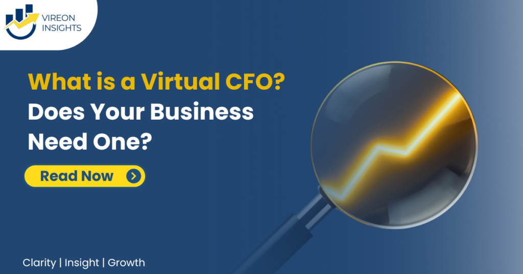 What is a Virtual CFO? Does Your Business Need One?