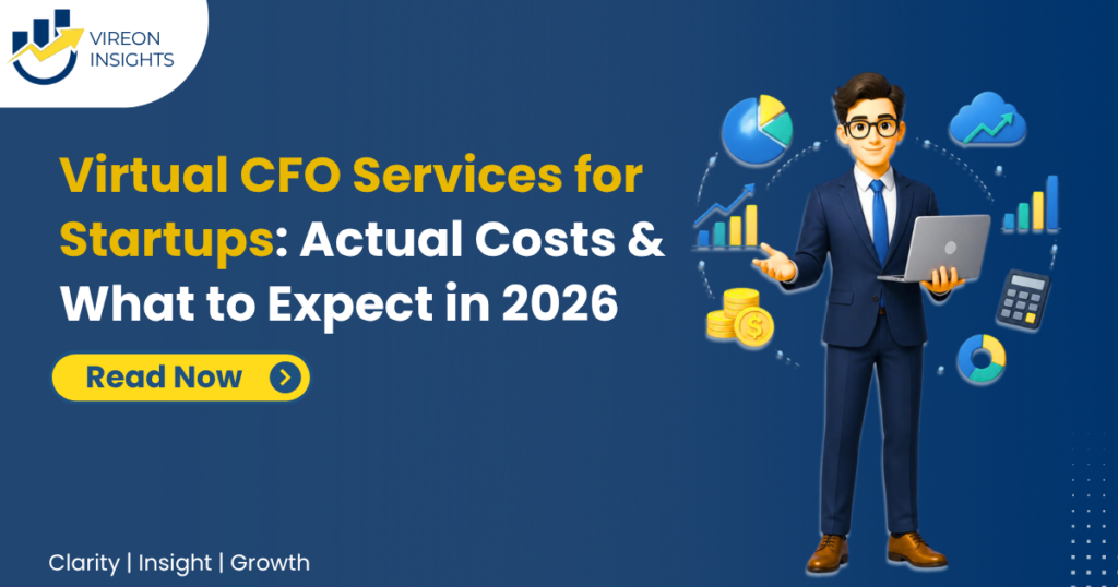 Virtual CFO Services for Startups: Actual Costs & What to Expect in 2026
