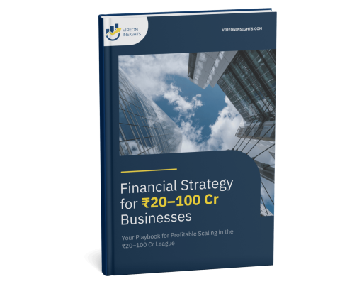Financial Strategy for ₹20–100 Cr Businesses cover